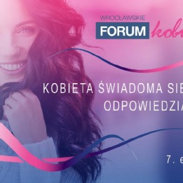 Już w poniedziałek VII Wrocławskie Forum Kobiet!